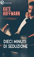   Dieci minuti di seduzione