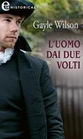 L'uomo dai due volti. Heart's desire. Vol. 3