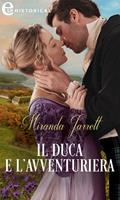 Il duca e l'avventuriera. Lordly Claremonts. Vol. 2