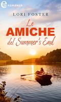 Le amiche del Summer's End. Summer Resort. Vol. 2