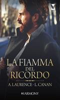   La fiamma del ricordo: Frammenti di una notte-A letto con uno sconosciuto