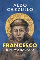   Francesco. Il primo italiano