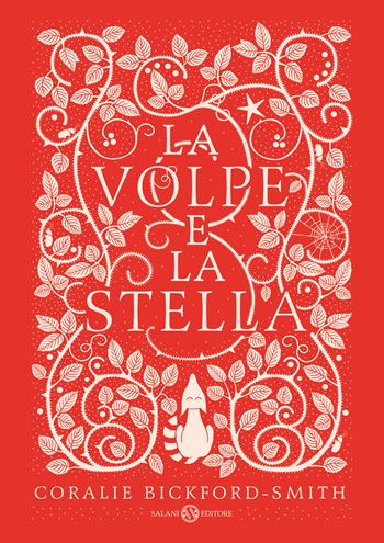 La volpe e la stella. Ediz. rossa - Coralie Bickford-Smith - Libro Salani 2021, Illustrati | Libraccio.it