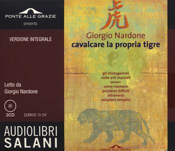 Cavalcare la propria tigre letto da Giorgio Nardone. Ediz. integrale - Giorgio Nardone - Libro Salani 2019, Audiolibri | Libraccio.it