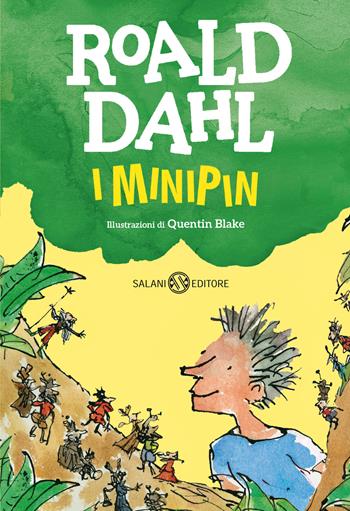 I Minipin - Roald Dahl - Libro Salani 2021, Dahl 100 | Libraccio.it