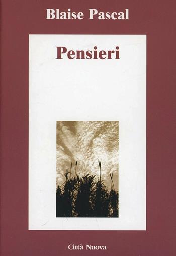 Pensieri - Blaise Pascal - Libro Città Nuova 2013, Minima | Libraccio.it
