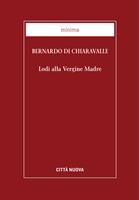   Lodi alla Vergine madre