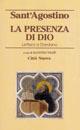 La presenza di Dio. Lettera a Dardano - Agostino (sant') - Libro Città Nuova 2006, Piccola biblioteca agostiniana | Libraccio.it