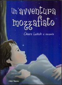 Un' avventura mozzafiato - Chiara Lubich - Libro Città Nuova 2011, Verso l'unità. Giovani | Libraccio.it