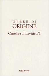 Opere di Origene. Vol. 3/1: Omelie sul Levitico