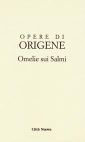 Opere di Origene. Testo greco antico a fronte. Vol. 9/3b: Omelie sui Salmi 2