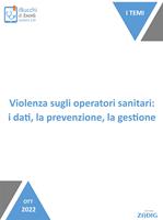  Violenza sugli operatori sanitari: i dati, la prevenzione, la gestione