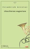   Chiacchierate wagneriane