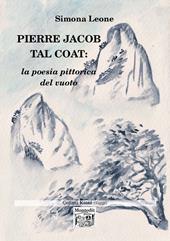 Pierre Jacob Tal Coat: la poesia pittorica del vuoto