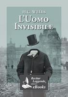 L'uomo invisibile. Ediz. integrale