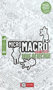 Micromacro. Crime city. True detective
