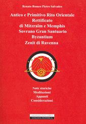 Antico e primitivo rito orientale rettificato di Mitzraim e Memphis Sovrano Gran Santuario Byzantinum Zenit di Ravenna