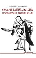   Giovanni Battista Maldura e l'invenzione del mandolino romano