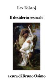 Il desiderio sessuale. Versione filologica del racconto