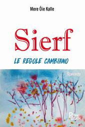 Sierf. Le regole cambiano