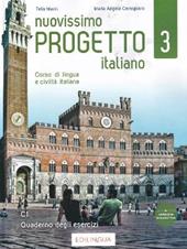 Nuovissimo Progetto italiano. Corso di lingua e civiltà italiana. Quaderno degli esercizi. Con 2 CD-Audio. Vol. 3