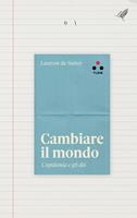   Cambiare il mondo