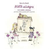 Agata Allegra e le scatole a sorpresa-Agata Allegra and the boxes packed with surprise. Ediz. bilingue