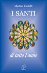 I santi di tutto l'anno  - Libro Paoline Editoriale Libri 2016, Libroteca/Paoline | Libraccio.it