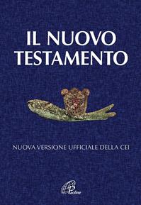 Il Nuovo Testamento. Nuova versione ufficiale della CEI  - Libro Paoline Editoriale Libri 2009, Bibbia Paoline | Libraccio.it