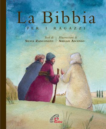La Bibbia per i ragazzi. Ediz. illustrata - Silvia Zanconato - Libro Paoline Editoriale Libri 2015, Ti racconto | Libraccio.it