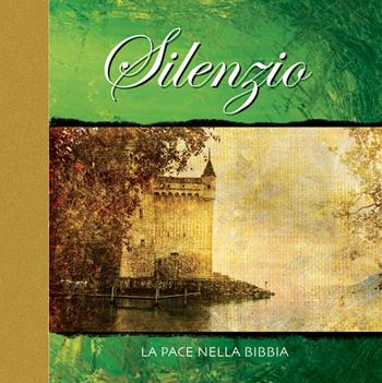Silenzio. La pace nella Bibbia  - Libro Paoline Editoriale Libri 2014, Un minuto tutto per me | Libraccio.it