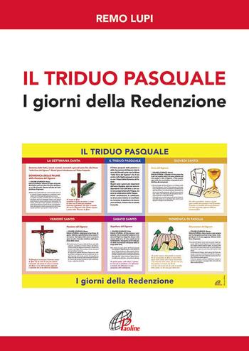 Il Triduo pasquale - Remo Lupi - Libro Paoline Editoriale Libri 2014, Catechisti parrocchiali oggi | Libraccio.it