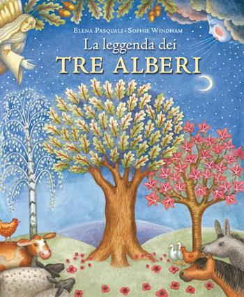 La leggenda dei tre alberi. Ediz. a colori - Elena Pasquali - Libro Paoline Editoriale Libri 2024, Grandi storie. Giovani lettori | Libraccio.it