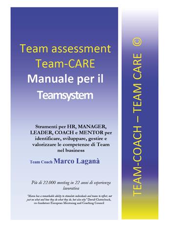 Team assessment team-CARE. Manuale per teamsystem - Marco Laganà - Libro Youcanprint 2019 | Libraccio.it