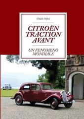 Citroën Traction Avant. Un fenomeno mondiale