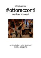   #ottoracconti