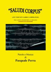 «Saludi corpus» (Ave Verum in sardo campidanese). Versione in Fa maggiore per canto e pianoforte