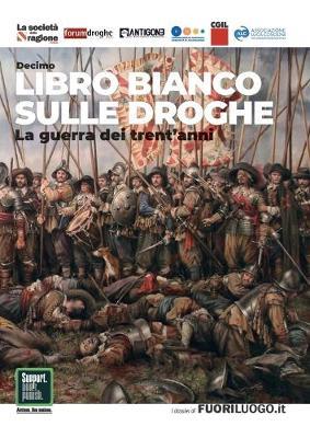 Decimo libro bianco sulle droghe - Grazia Zuffa, Franco Corleone, Stefano Anastasia - Libro Youcanprint 2019 | Libraccio.it