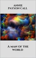   A man of the world