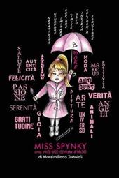 Miss Spynky. Un@ vit@ d@ @rtista #hb50