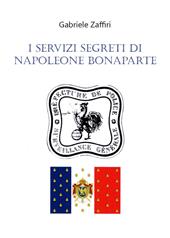 I servizi segreti di Napoleone Bonaparte