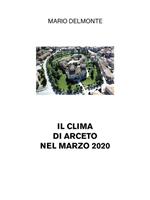   Il clima di Arceto nel marzo 2020