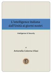 L' intelligence italiana dall'Unità ai giorni nostri