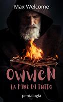   OwweN. La fine di tutto