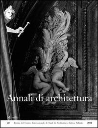 Annali di architettura (2010)  - Libro Marsilio 2011, Riviste | Libraccio.it