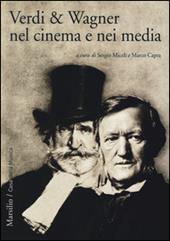 Verdi & Wagner nel cinema e nei media