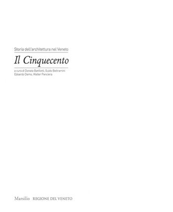 Storia dell'architettura nel Veneto. Il Cinquecento. Ediz. illustrata  - Libro Marsilio 2016, Grandi libri illustrati | Libraccio.it