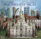 Magnificent Milan. Libro pop-up. Ediz. illustrata