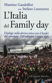L'Italia del Family day. Dialogo sulla deriva etica con il leader del comitato Difendiamo i nostri figli