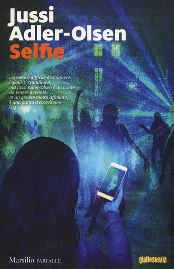 Selfie. I casi della sezione Q. Vol. 7 - Jussi Adler-Olsen - Libro Marsilio 2017, Farfalle | Libraccio.it